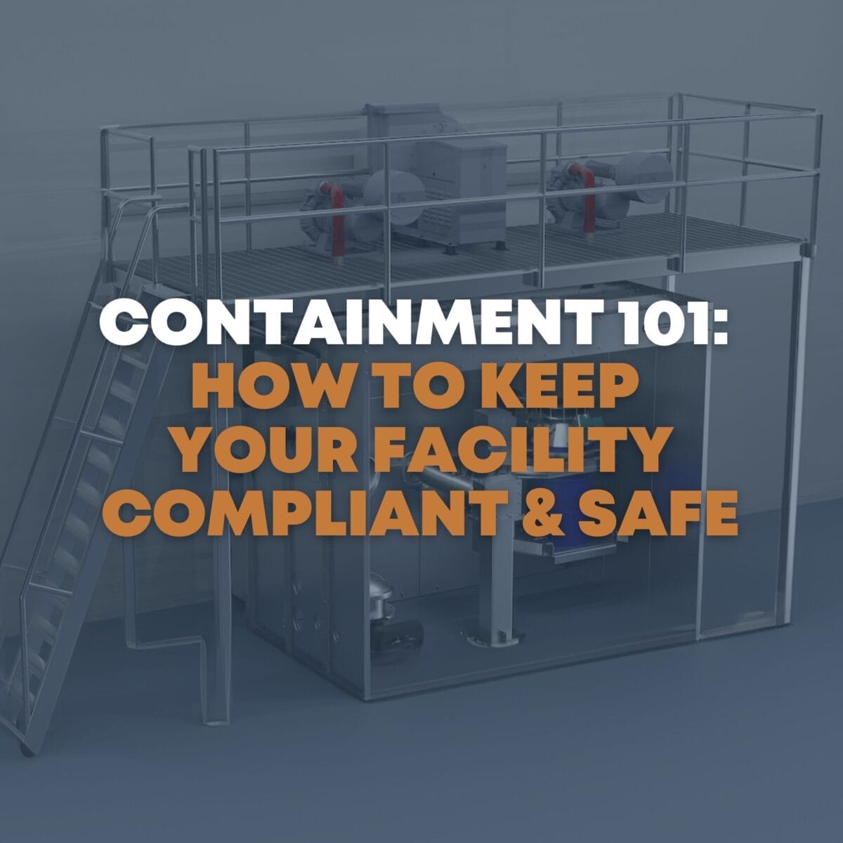 Containment 101